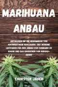 Cover-Bild zum Titel 'Marihuana Anbau' von 'Thorsten Jäger'