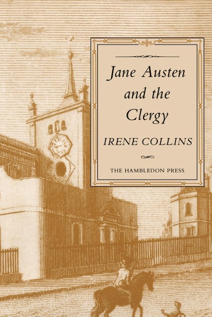 Jane Austen And The Clergy - Irene Collins