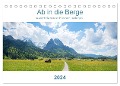 Ab in die Berge 2024 - Aussichtsplätze in den Münchner Hausbergen (Tischkalender 2024 DIN A5 quer), CALVENDO Monatskalender - SusaZoom SusaZoom