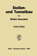 Cover-Bild zum Titel 'Stollen- und Tunnelbau' von 'Walter Zanoskar'