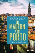 Cover-Bild zum Titel 'Die Mauern von Porto' von 'Mario Lima'