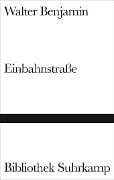 Einbahnstraße - Walter Benjamin