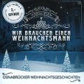 Osnabrücker Weihnachtsgeschichten-Wir brauchen e - Various