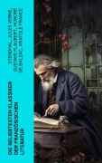Cover-Bild zum Titel 'Die beliebtesten Klassiker der französischen Literatur' von 'Stendhal, Alexandre Dumas, François Rabelais, George Sand, Marcel Proust'