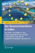 Cover-Bild zum Titel 'Das Steuerstreitverfahren in Italien' von 'Christoph Perathoner, Lorenz Ebner'