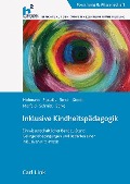 Inklusive Kindheitspädagogik - Jörn Borke, Sven Hohmann, Matthias Morfeld, Annette Schmitt, Eric Simon