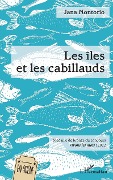 Cover-Bild zum Titel 'Les îles et les cabillauds' von 'Montorio'