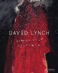 Cover-Bild zum Titel 'David Lynch. Someone is in my House' von 'David Lynch, Petra Giloy-Hirtz, Kristine McKenna, Stijn Huijts'