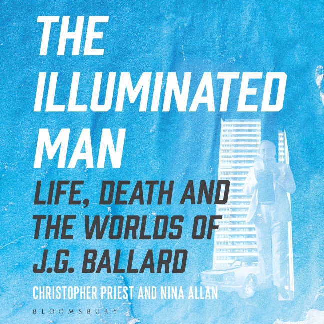 The Illuminated Man - Nina Allan, Christopher Priest