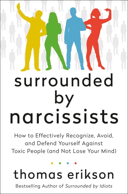 Surrounded by Narcissists - Thomas Erikson