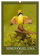 Cover-Bild zum Titel 'Singvögel USA (Wandkalender 2027 DIN A3 hoch), CALVENDO Monatskalender' von 'Bia Birdimagency'
