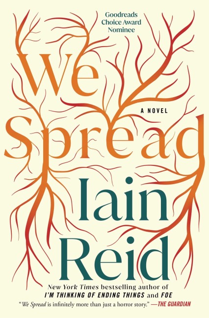 We Spread - Iain Reid