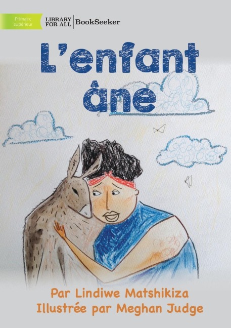 Donkey Child - L'enfant âne - Lindiwe Matshikiza