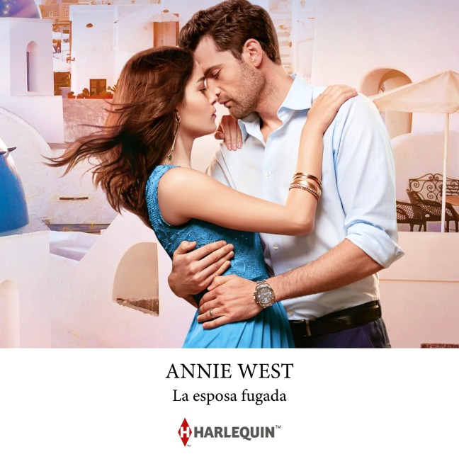La esposa fugada - Annie West