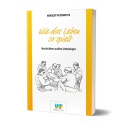 Cover-Bild zum Titel 'Wie das Leben so spielt' von 'Norbert Autenrieth'