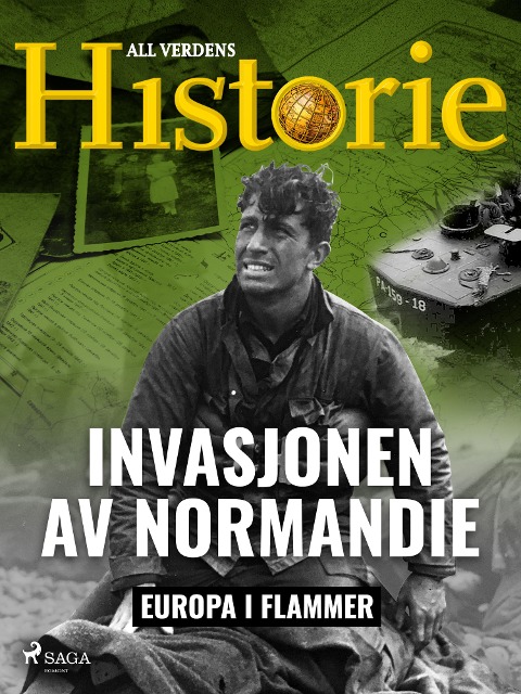 Invasjonen av Normandie - All Verdens Historie