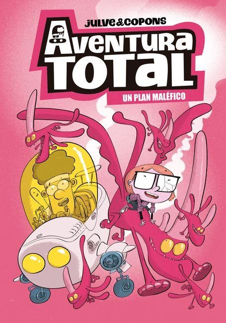 Un Plan Maléfico / An Evil Plan - Óscar Julve, Jaume Copons