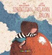 Cover-Bild zum Titel 'Sikintidan Patlayan Balon' von 'Akasya Asiltürkmen'