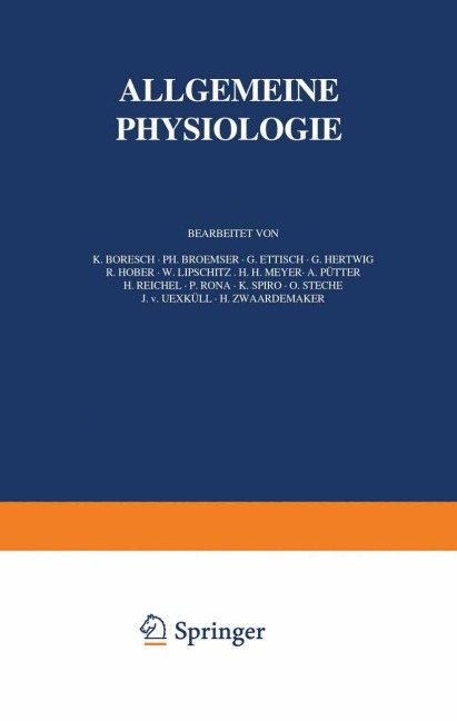 Handbuch der Normalen und Pathologischen Physiologie - K. Boresch, Na Rona, Na Spiro, Na Steche, Na Uexküll