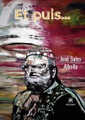 Cover-Bild zum Titel 'Et puis...' von 'José Sales Albella'