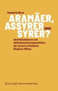 Cover-Bild zum Titel 'Aramäer, Assyrer oder Syrer?' von 'Sanherib Ninos'