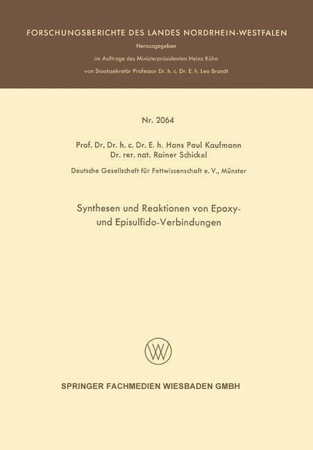 Synthesen und Reaktionen von Epoxy- und Episulfido-Verbindungen - Hans Paul Kaufmann