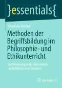 Cover-Bild zum Titel 'Methoden der Begriffsbildung im Philosophie- und Ethikunterricht' von 'Alexander Brödner'