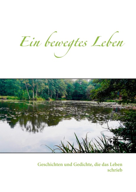 Ein bewegtes Leben - 