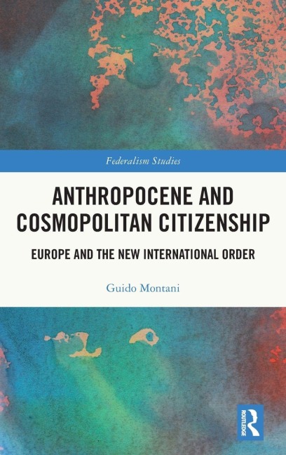 Anthropocene and Cosmopolitan Citizenship - Guido Montani