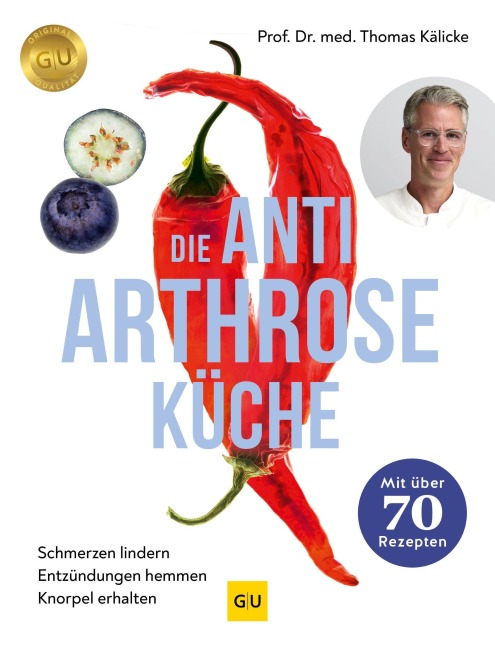 Die Anti-Arthrose-Küche - Thomas Kälicke