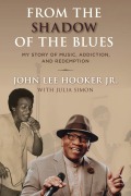 Cover-Bild zum Titel 'From the Shadow of the Blues' von 'John Lee Hooker Jr.'