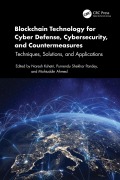 Cover-Bild zum Titel 'Blockchain Technology for Cyber Defense, Cybersecurity, and Countermeasures' von ''