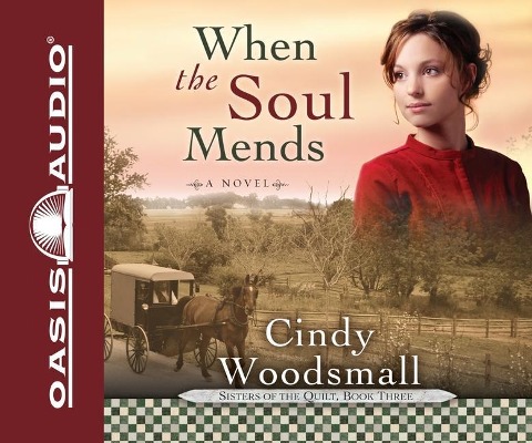 When the Soul Mends - Cindy Woodsmall