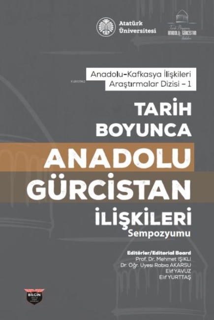 Tarih Boyunca Anadolu Gürcistan Iliskileri Sempozyumu - Mehmet Isikli