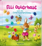 Elli Osterhase und die Osterhasenprüfung - Klara Kamlah