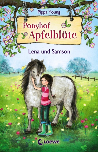 Ponyhof Apfelblüte (Band 1) - Lena und Samson - Pippa Young