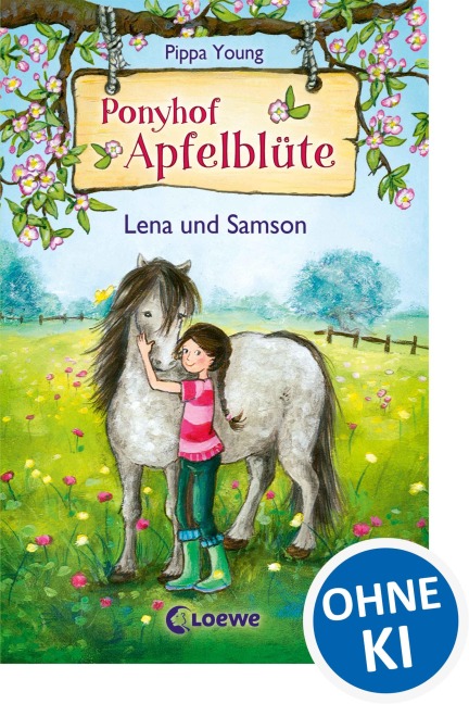 Ponyhof Apfelblüte (Band 1) - Lena und Samson - Pippa Young