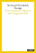 Cover-Bild zum Titel 'Eine kritische Theorie der Tugendethik' von 'Richard Friedrich Runge'