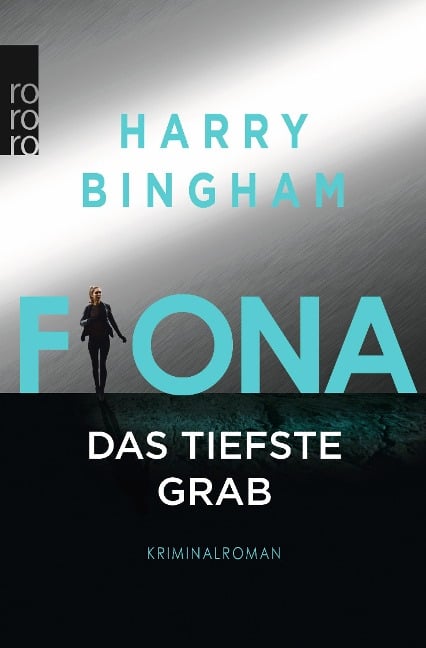 Fiona: Das tiefste Grab - Harry Bingham