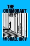 Cover-Bild zum Titel 'The Cormorant Hunt' von 'Michael Idov'