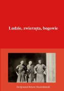 Cover-Bild zum Titel 'Ludzie, zwierzęta, bogowie' von 'Ferdynand Antoni Ossendowski'