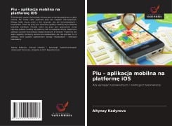Piu - aplikacja mobilna na platform¿ iOS - Altynay Kadyrova