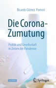 Cover-Bild zum Titel 'Die Corona-Zumutung' von 'Ricardo Gómez Pomeri'