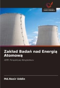 Cover-Bild zum Titel 'Zak¿ad Bada¿ nad Energi¿ Atomow¿' von 'Md. Nasir Uddin'