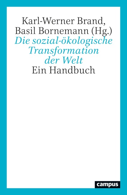 Die sozial-ökologische Transformation der Welt - 