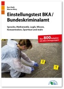 Cover-Bild zum Titel 'Einstellungstest BKA / Bundeskriminalamt' von 'Kurt Guth, Marcus Mery'