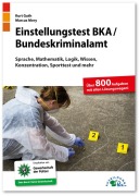 Cover-Bild zum Titel 'Einstellungstest BKA / Bundeskriminalamt' von 'Kurt Guth, Marcus Mery'
