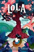 Cover-Bild zum Titel 'Lola (Spanish Edition)' von 'Karla Arenas Valenti'