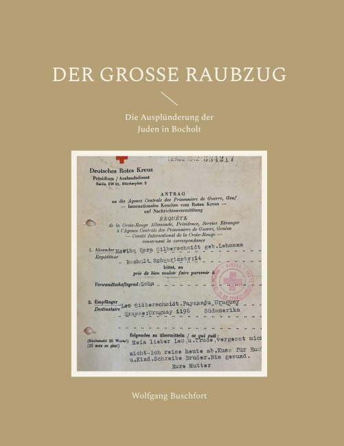 Der große Raubzug - Wolfgang Buschfort