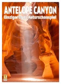 Antelope Canyon ¿ Einzigartiges Naturschauspiel (Wandkalender 2024 DIN A2 hoch), CALVENDO Monatskalender - Melanie Viola